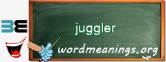 WordMeaning blackboard for juggler